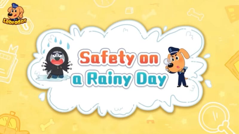 シェリフ・ラブラドール 雨の日の安全対策 子ども向けエピソードタイトル画面